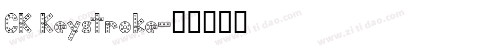 CK Keystroke字体转换